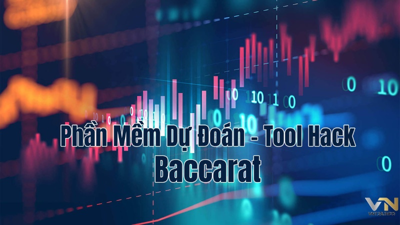 Phần mềm dự đoán Baccarat sử dụng thuật toán Al để tìm ra lỗ hổng của các nhà cái